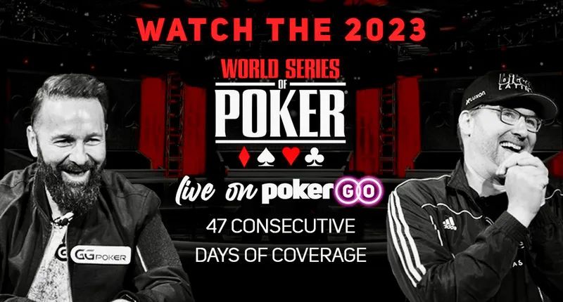 【EV扑克】简讯 | PokerGO将连续47天播放2023年WSOP赛事【EV扑克官网】