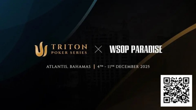 【EV扑克】Triton_Bahamas_x_WSOP_Paradise_2025:高额扑克今年12月邂逅海岛奢华【EV扑克官网】 【EV扑克】Triton_Bahamas_x_WSOP_Paradise_2025:高额扑克今年12月邂逅海岛奢华【EV扑克官网】